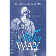 The Milky Way by Won, Insook Kim, 9781512707151