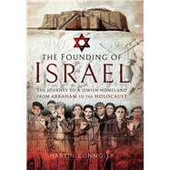 The Founding of Israel by Connolly, Martin, 9781526737151