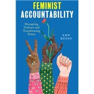 Feminist Accountability by Russo, Ann, 9780814777152