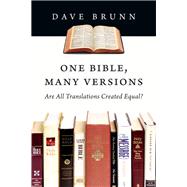 One Bible, Many Versions by Brunn, Dave, 9780830827152