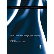Local Climate Change and Society by Salih; M. A. Mohamed, 9780415627153