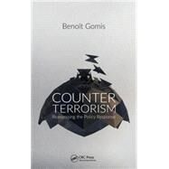 Counterterrorism: Reassessing the Policy Response by Gomis; Benoet, 9781482237153