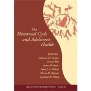 The Menstrual Cycle and Adolescent Health, Volume 1136 by Gordon, Catherine M.; Welt, Corrine; Hillard, Paula J. Adams; Matzuk, Martin M.; Rebar, Robert William; Nelson, Lawrence M., 9781573317153