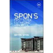 Spon's First Stage Estimating Handbook, Third Edition by Spain dec'd; Bryan, 9780415547154