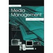 Media Management : A Casebook Approach by Wicks, Jan LeBlanc; Sylvie, George; Hollifield, C. Ann; Wicks, Robert H., 9780805847154
