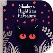 Bright Books: Shadow's Nighttime Adventure by Hayashi, Emiri; Roth, Megan, 9781626867154