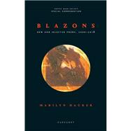 Blazons New and Selected Poems, 2000-2018 by Hacker, Marilyn, 9781784107154