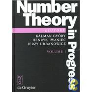 Number Theory in Progress by International Conference on Number Theory (1997 Zakopane, Poland); Iwaniec, Henryk; Urbanowicz, Jerzy, 9783110157154