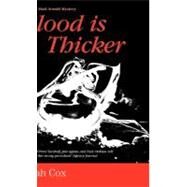 Blood Is Thicker by Cox, Sarah, 9780727867155