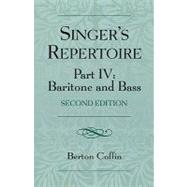 The Singer's Repertoire, Part IV Baritone and Bass by Coffin, Berton, 9780810857155