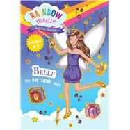 Rainbow Magic Special Edition: Belle the Birthday Fairy by Meadows, Daisy; Ripper, Georgie, 9781667207155