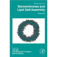 Advances in Biomembranes and Lipid Self-assembly by Iglic, Ales; Kulkarni, Chandrashekhar V.; Rappolt, Michael, 9780128047156