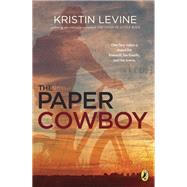 The Paper Cowboy by Levine, Kristin, 9780142427156