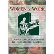 Women's Work by Ellen Cole; Esther D Rothblum; Donna M Ashcraft, 9780203047156