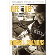 Life and Def Sex, Drugs, Money, + God by SIMMONS, RUSSELL, 9780609807156