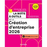 La bo�te � outils de la Cr�ation d'entreprise 2026 by Catherine L�ger-Jarniou; Georges Kalousis, 9782100887156