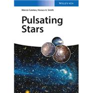 Pulsating Stars by Catelan, Mrcio; Smith, Horace A., 9783527407156