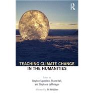 Teaching Climate Change in the Humanities by Siperstein; Stephen, 9781138907157