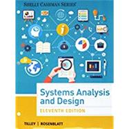 Systems Analysis and Design, Loose-leaf Version by Tilley, Scott; Rosenblatt, Harry J., 9781337687157