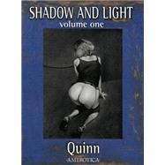 Shadow and Light, Volume 1 by Quinn, Parris, 9781561637157