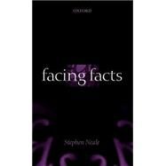 Facing Facts by Neale, Stephen, 9780199247158