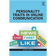 Personality Traits in Online Communication by Gunter, Barrie, 9780367237158