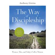 The Way of Discipleship by Gittins, Anthony J., 9780814647158