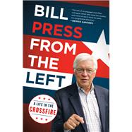 From the Left by Press, Bill, 9781250147158