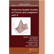 Analyzing Spatial Models of Choice and Judgment With R by Armstrong, II; David A., 9781466517158