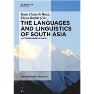 The Languages and Linguistics of South Asia by Hock, Hans Henrich; Bashir, Elena, 9783110427158