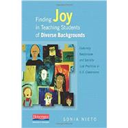 Finding Joy in Teaching Students of Diverse Backgrounds by Nieto, Sonia, 9780325027159