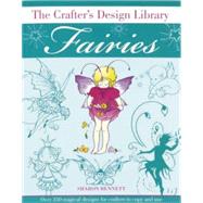 Crafter's Design Library - Fairies by Bennett, Sharon, 9780715327159