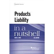 Products Liability in a Nutshell(Nutshells) by Owen, David G., 9781647087159