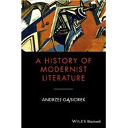 A History of Modernist Literature by Gasiorek, Andrzej, 9781405177160