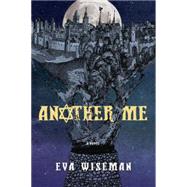 Another Me by Wiseman, Eva, 9781770497160