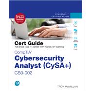 CompTIA Cybersecurity Analyst (CySA+) CS0-002 Cert Guide by McMillan, Troy, 9780136747161