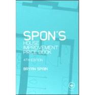 Spon's House Improvement Price Book, Fourth Edition by Spain dec'd; Bryan, 9780415547161