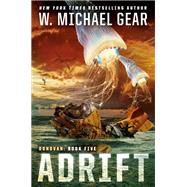 Adrift by Gear, W. Michael, 9780756417161