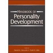 Handbook of Personality Development by Mroczek, Daniel K.; Little, Todd D., 9780805847161