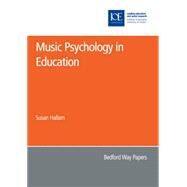 Music Psychology in Education by Hallam, Susan, 9780854737161
