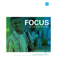 FOCUS on College Success,Staley, Constance,9781337097161