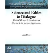 Science and Ethics in Dialogue by Boyd, Ann, 9781615047161