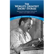The World's Greatest Short Stories by Daley, James, 9780486447162