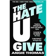 The Hate U Give by Angie Thomas, 9781406387162