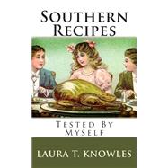 Southern Recipes by Knowles, Laura T., 9781478357162