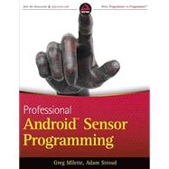 Professional Android Sensor Programming by Milette, Greg; Stroud, Adam, 9781502797162