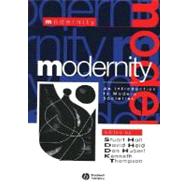 Modernity An Introduction to Modern Societies by Hall, Stuart; Held, David; Hubert, Don; Thompson, Kenneth, 9781557867162