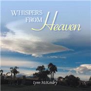 Whispers from Heaven by Mckendry, Lynn, 9781984557162