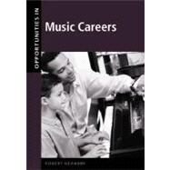 Opportunities in Music Careers, Revised Edition by Gerardi, Robert, 9780071387163