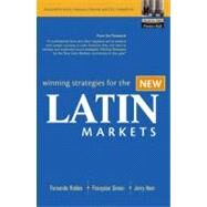 Winning Strategies for the New Latin Markets by Robles, Fernando; Simon, Francoise; Haar, Jerry, 9780130617163